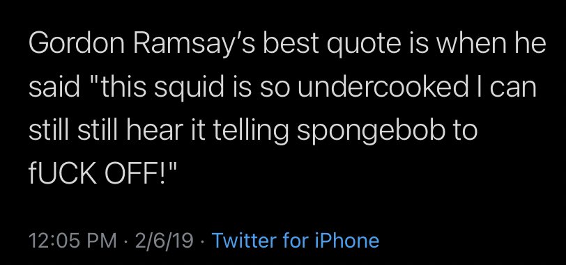 it’s been a while since I’ve seen this tweet word for word on my tl,, I wonder if that means people finally learned it’s not something Gordon Ramsay actually said and we can all move on https://t.co/6GKDUKIJUK