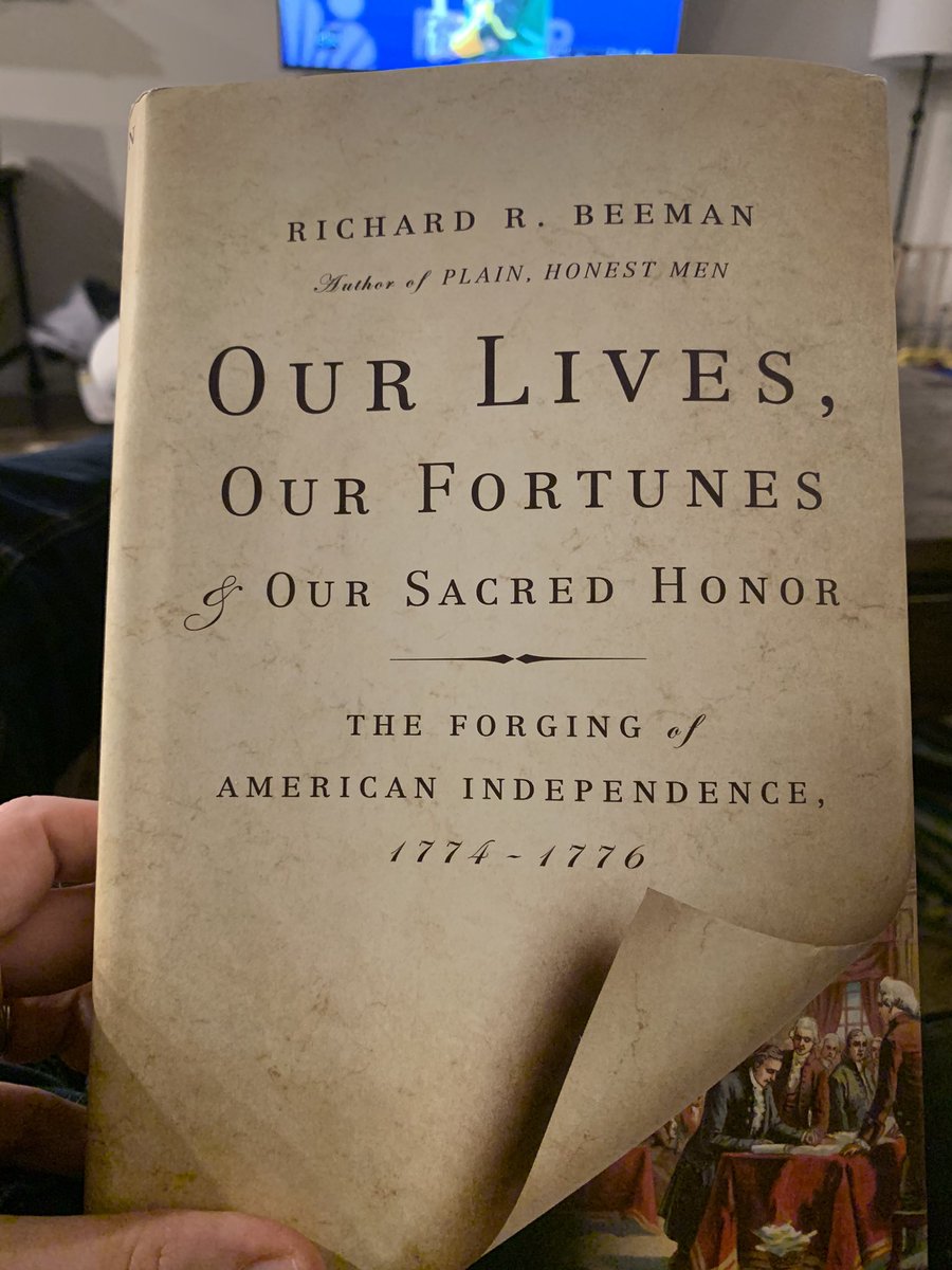 Time to start the next book: “Our Lives, Our Fortunes, Our Sacred Honor,”’by Richard Beeman, about the road to the Declaration of Independence. I read a lot of Revolution era stuff, so this will be a little more niche, I am hoping. https://t.co/PuiqQE7SkZ