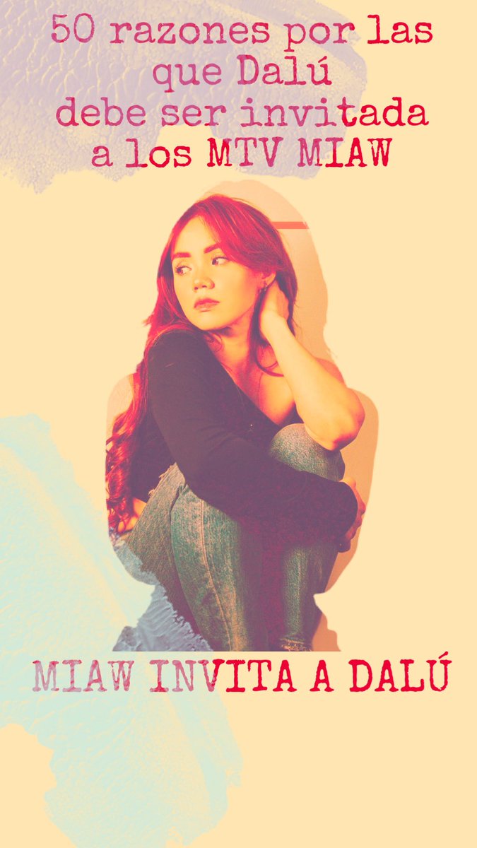 DaluSparta's tweet photo. Este twit se contesta 20 veces no olvides la frase 

Por que amas a @Dalumusica 

MIAW INVITA A DALÚ https://t.co/beMwXfA49F