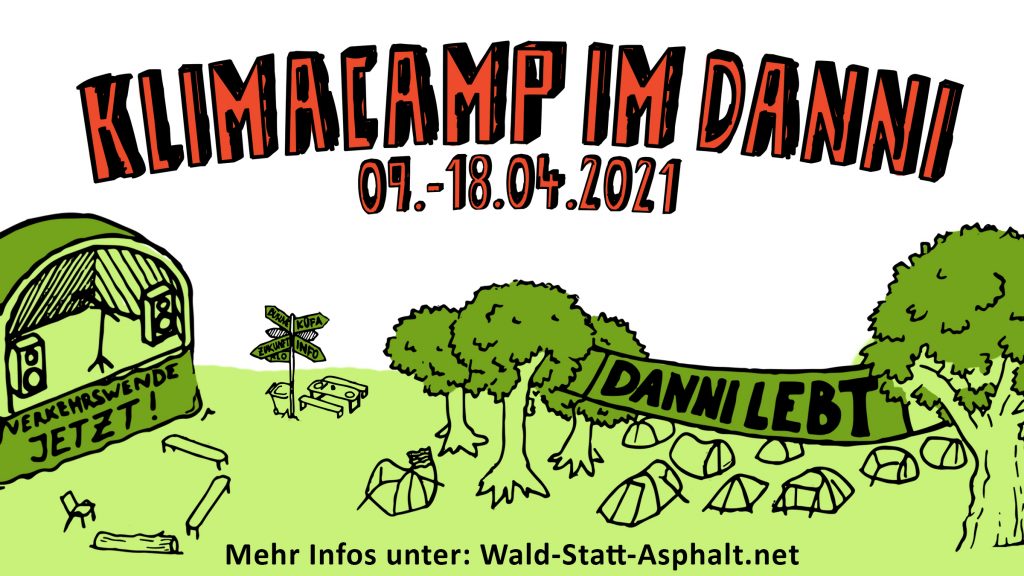 KlimalisteVB's tweet photo. Klimacamp im Danni! 

vom 9. – 18.4.2021

"Der Schwerpunkt wird auf den Themen Mobilität und Verkehrswende liegen, aber da wir uns ein umfassendes Umdenken innerhalb unserer Gesellschaft wünschen, wird auch für andere Themen Raum sein."

https://t.co/q1bM9g4VNM https://t.co/6RcmHaUwq1