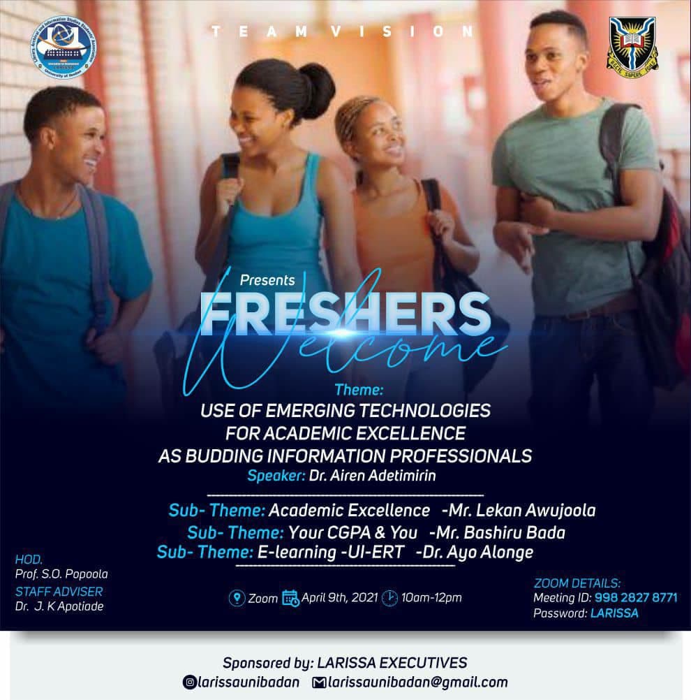 LARISSA FRESHER'S ORIENTATION @larissaunibadan @UniIbadan -Virtual Fresher's Orientation: Date: Friday 9th of April- 2021* Time: 10-12noon* Venue: Zoom* Meeting ID: 998 2827 8771 Passcode: LARISSA @adebisimaps