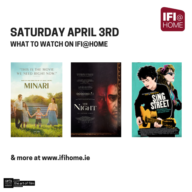 Irish Film Institute On Twitter Six Time Oscar Nominated Minari Iranian Horror Thriller The Night And Irish Musical Sing Street Are Among 120 Films Available To Stream On Ifi Home At Https T Co Rompeju8rr Https T Co Kpemfkx7yr