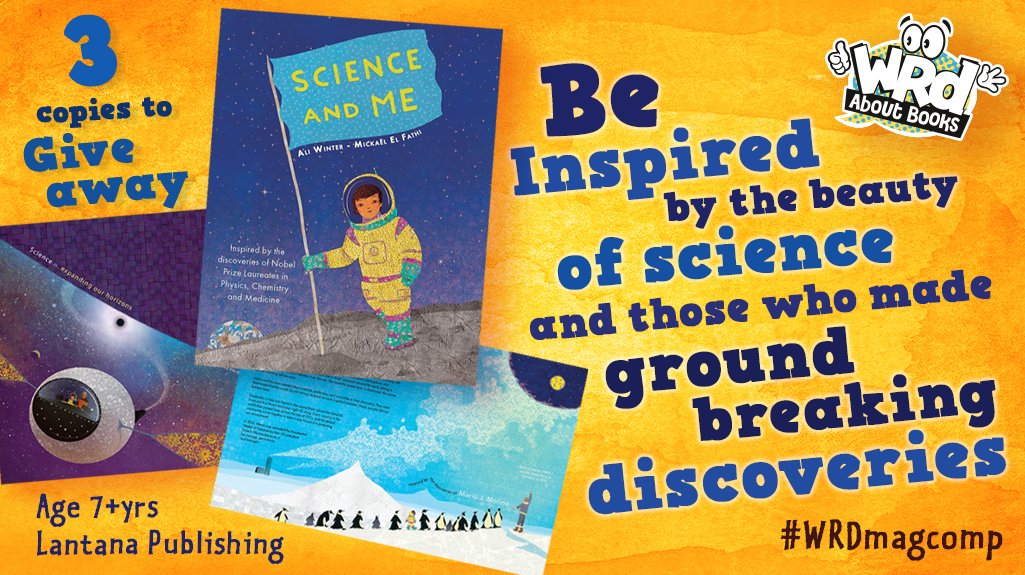 We are giving away 3 beautifully illustrated copies of #ScienceAndMe by Ali Winter &amp; Mickaël El Fathi 

The book is inspired by the discoveries of Nobel Prize Laureates in Physics, Chemistry &amp; Medicine.  

For the chance to win a copy RT&amp;FLW <a href="/lantanapub/">Lantana Publishing</a> 
by 9 April UK #WRDmagcomp