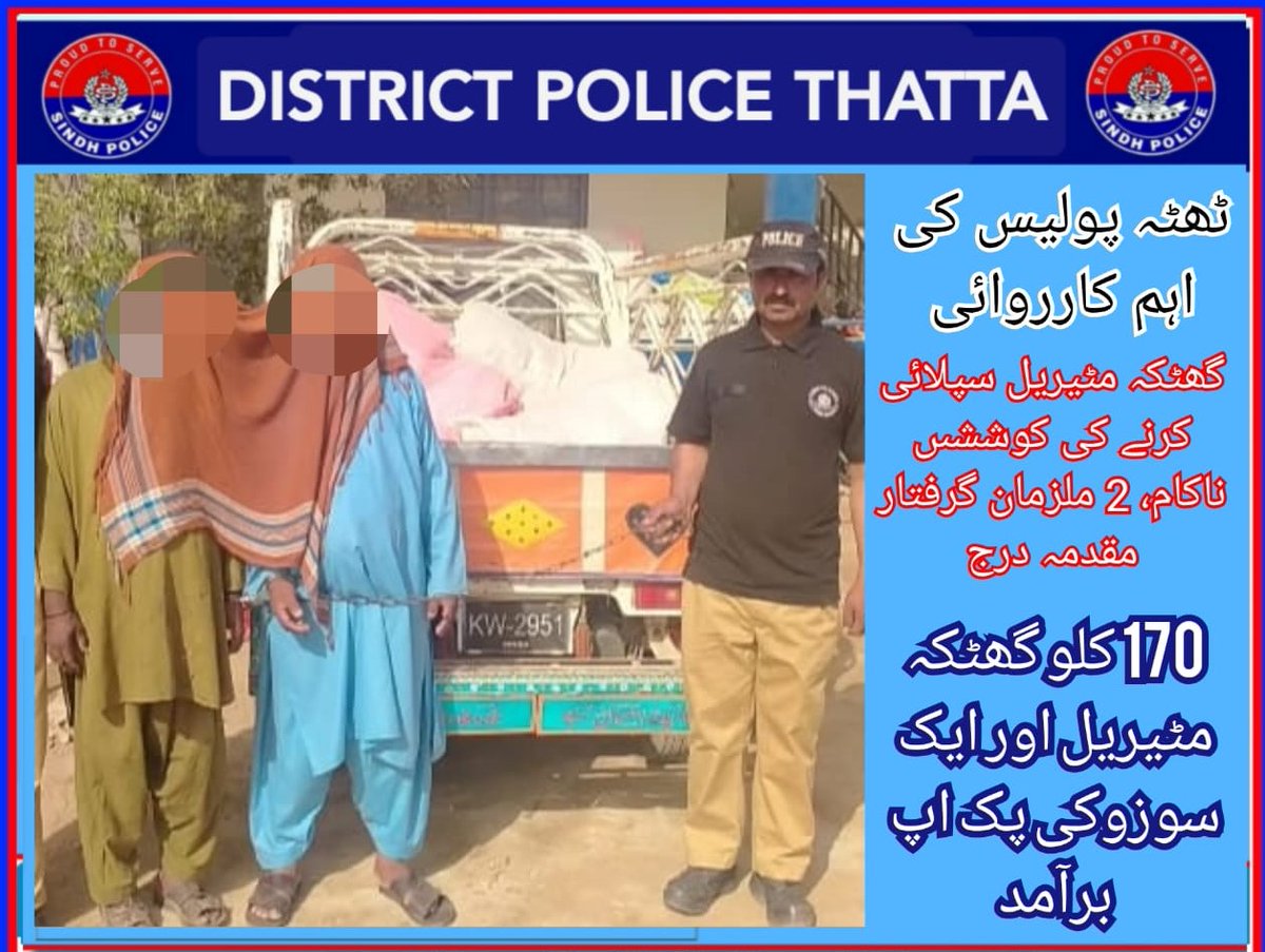 Thatta Police has averted an attempt of transportation of Contraband items during snap checking at Maskat Sim Nali (Gharo to Sakro Road), seized a Suzuki Pickup, arrested 02 accused persons, recovered 170 kg Gutka Material (Betel Nuts) and Case registered.
