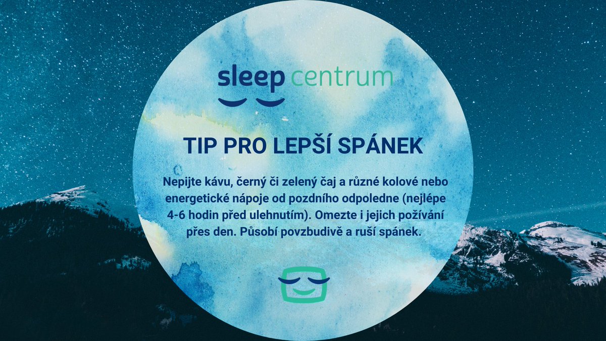 SleepCentrum's tweet photo. Tip pro lepší spánek - Nepijte kávu, černý či zelený čaj a různé kolové nebo energetické nápoje od pozdního odpoledne (nejlépe 4-6 hodin před ulehnutím). Omezte i jejich požívání přes den. Působí povzbudivě a ruší spánek. https://t.co/mcjSW9euPy