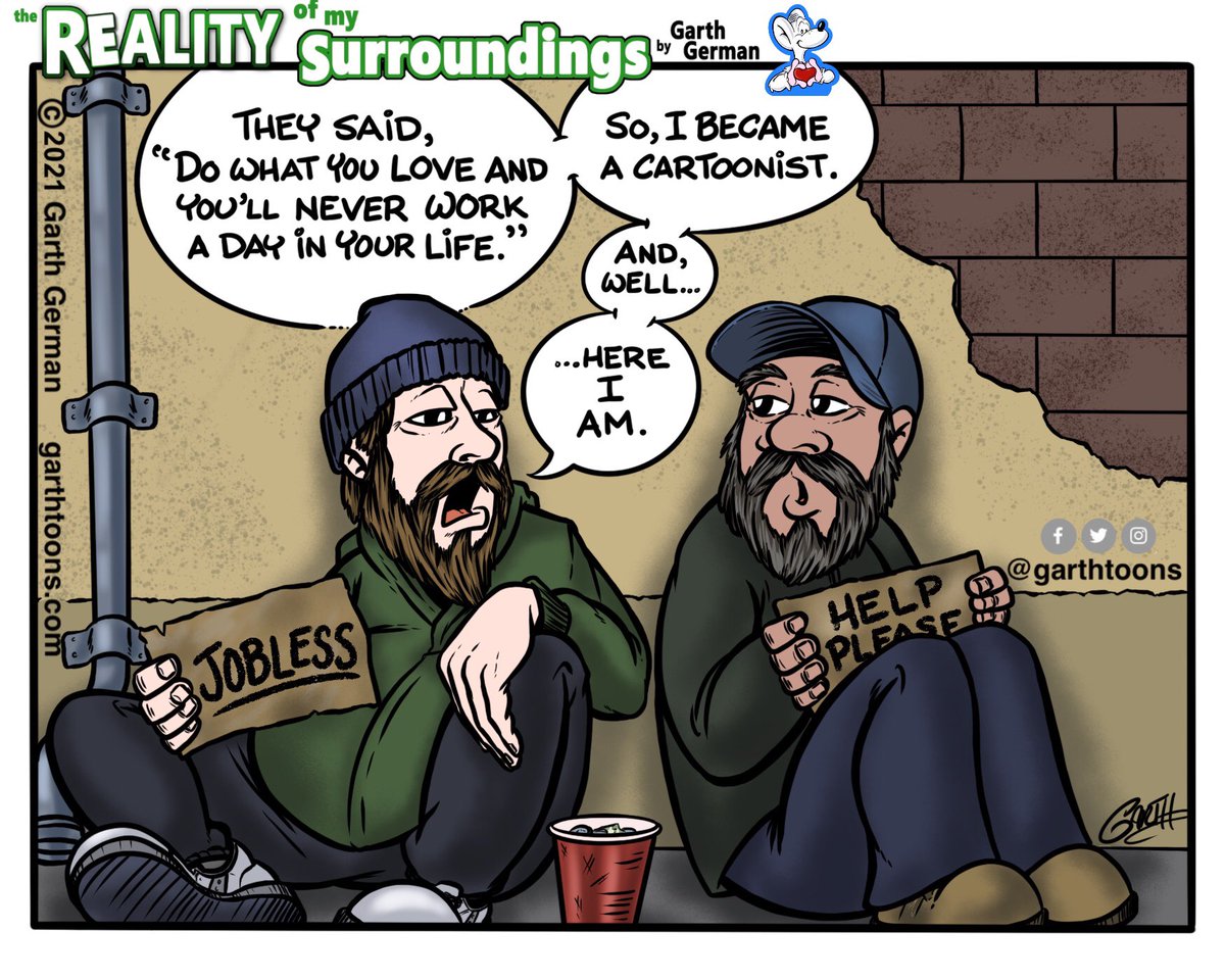 garthtoons's tweet photo. Do what you love.
Follow for more cartoons!
#dowhatyoulove #neverworkadayinyourlife #job #Jobs #hobby #career #Careeradvice #work #cartoonist #comicartist #ComicArt #illustrator #cartooning #comics #webcomic #webcomics #cartoon https://t.co/GH0p1XUuU1