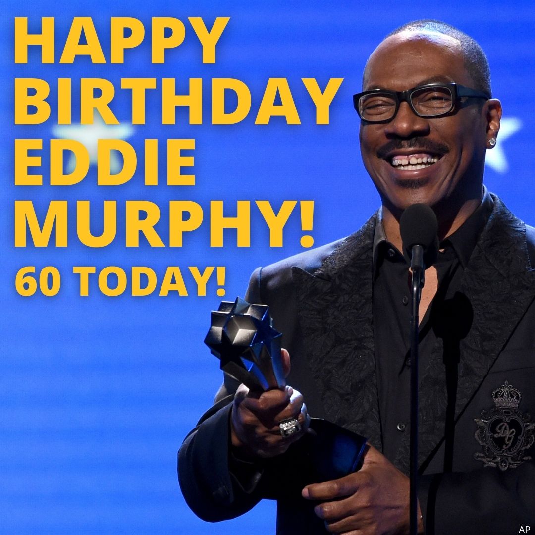 HAPPY BIRTHDAY! Eddie Murphy turns the big 6-0 today. 