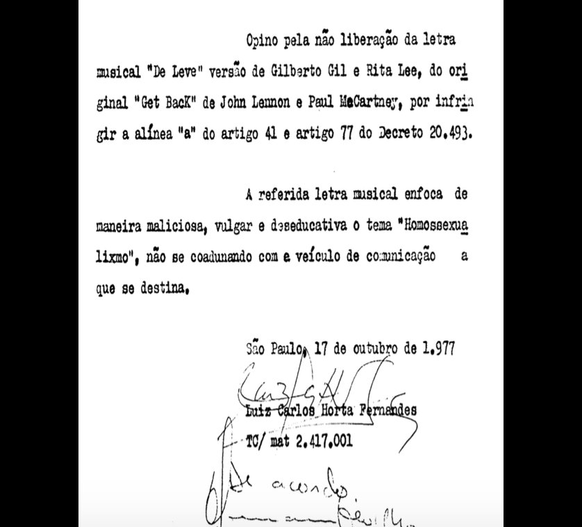 "I vote for the non liberation of the lyrics of 'De Leve' version of Gilberto Gil and Rita Lee [...]""The refered lyrics make analogy in malicious and uneducated ways of the theme 'homossexualism' not being compatible with the means of communication of which's destinated for"