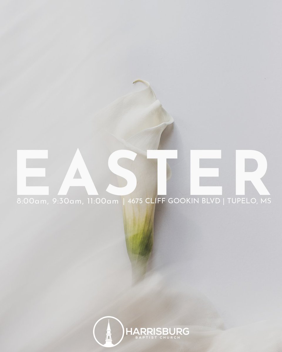 HBCTupelo's tweet photo. Celebrate the resurrection of Christ with us tomorrow morning! We invite you and your family to join us for Easter Sunday at 8:00am, 9:30am, &amp; 11:00am at Harrisburg  Baptist Church, or online at 9:30 &amp; 11:00am. https://t.co/ATrQ48mytf