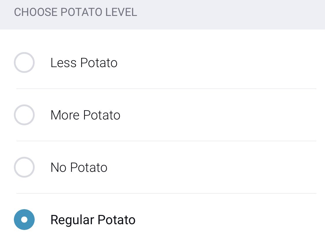 My local Indian takeout place has a form option called “Potato level” and frankly I think this should be a field in every web form