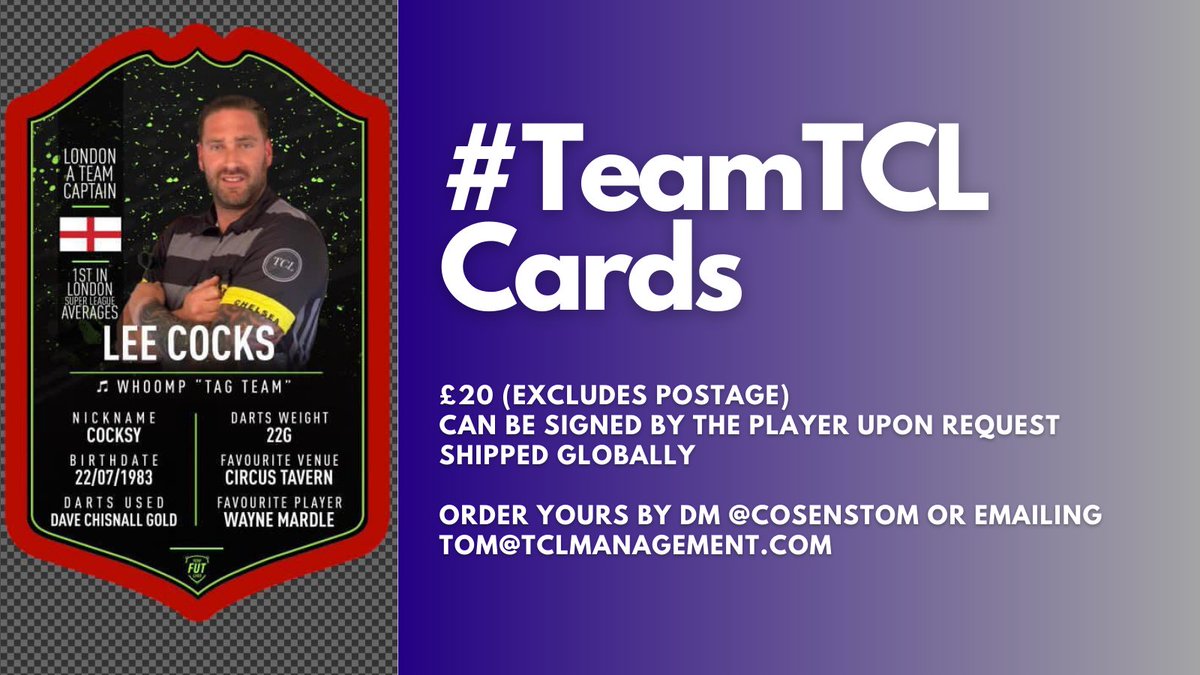 TCL's <a href="/leecocks180/">Lee cocks</a>'s <a href="/Your_Fut_Card/">OfficialYourFutCard</a> is now available to purchase. These are available for £20 (excludes postage) and can be signed by Lee upon request free of charge. Order yours today by emailing tom@tclmanagement.com or DM @cosenstom