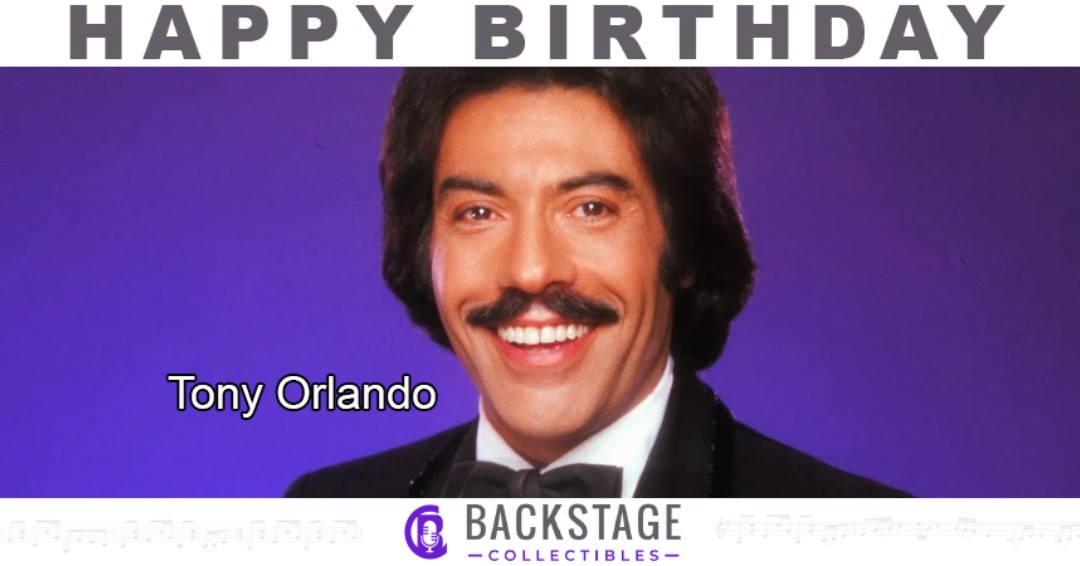Happy Birthday to the legendary Tony Orlando!  