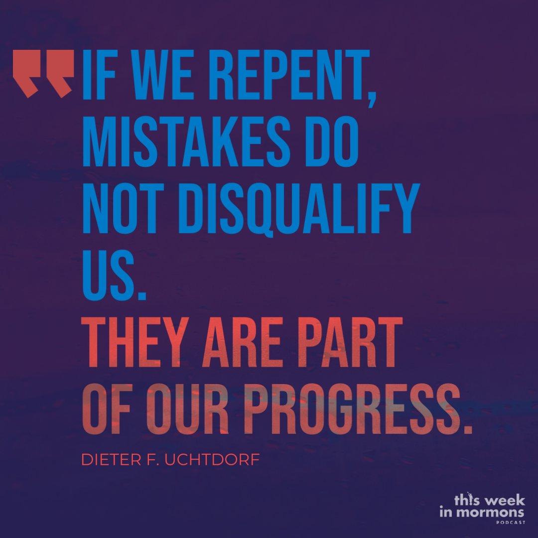 ThisWeekinLDS's tweet image. Repentance is part of life. Do not frown upon #repentance. #ElderUchtdorf #GeneralConference