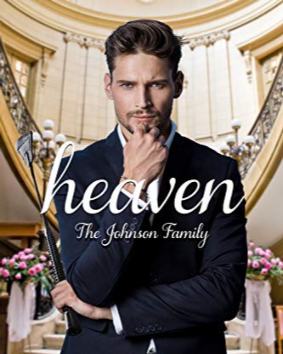 Romance-Steamy! Heaven: The Johnson Family Book 3 - .99! AXPBOOKS.com #AXPBooks #AmazonDeals