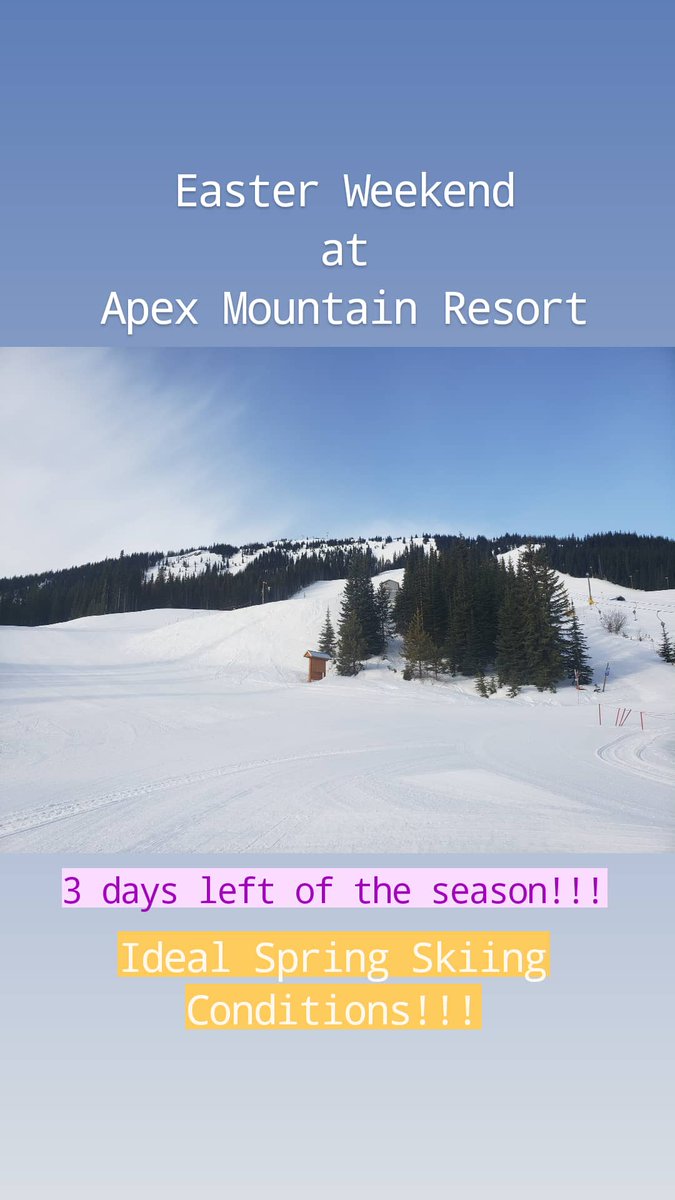 Easter at Apex Mountain Resort
3 days left of the season!!!
Ideal Spring Skiing Conditions!!!