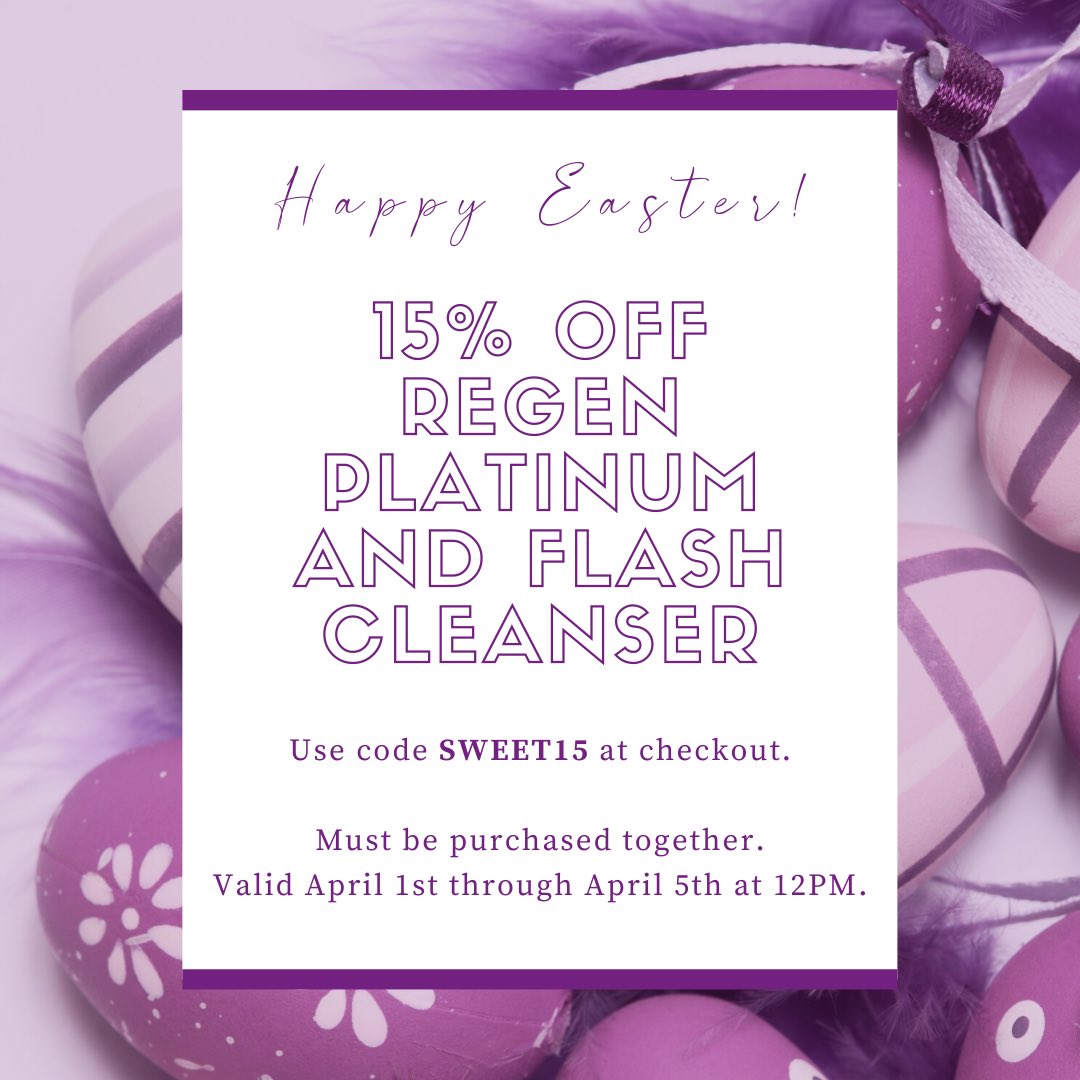 regendepeau's tweet photo. Happy Easter! To celebrate, we’re offering 15% off our Platinum Crème and Flash Cleanser when you purchase them together. Visit us at https://t.co/Sjr70pqsWh and use SWEET15 at checkout! This special offer is valid April 1st through April 5th at 12PM. #regendepeau #happyeaster https://t.co/cI2JH1zhJH