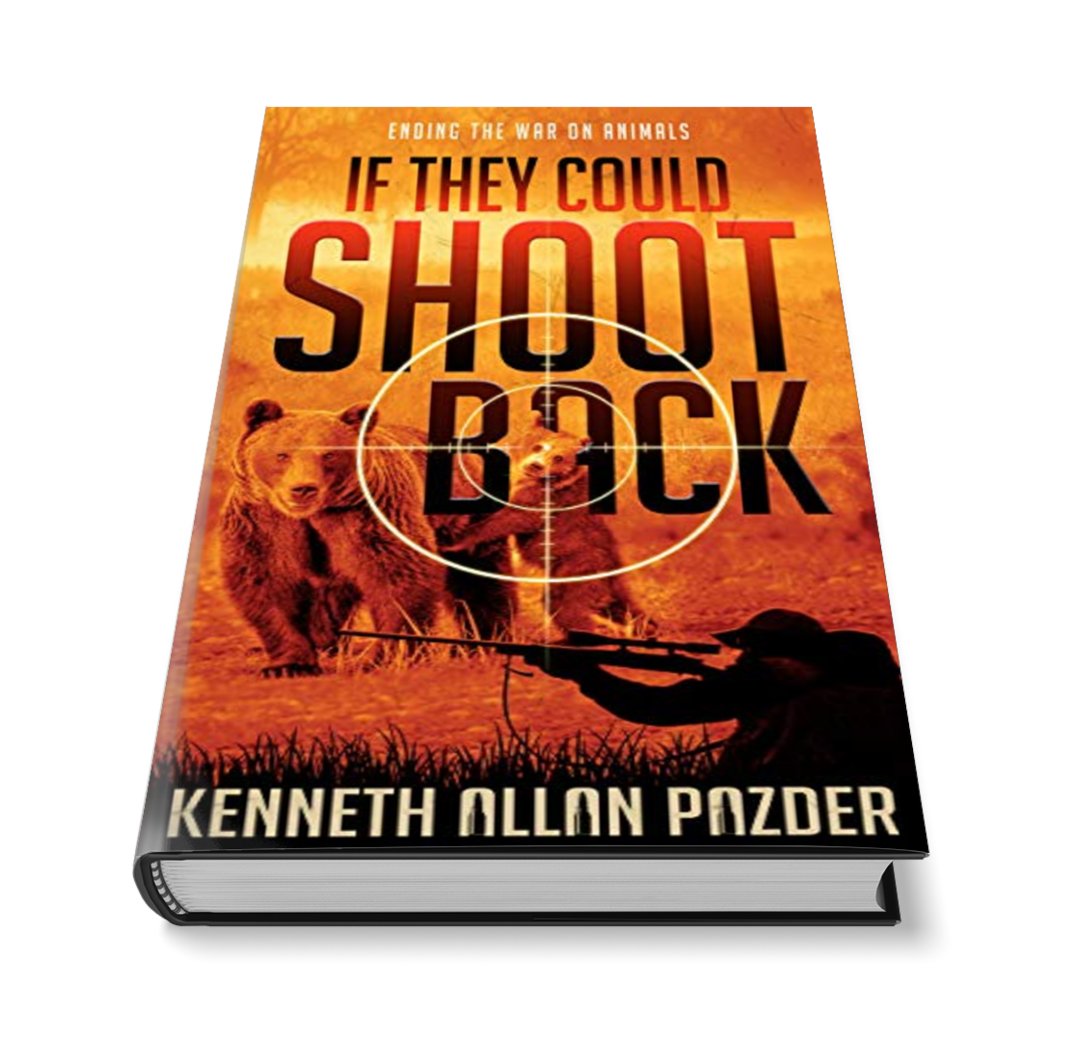 Pazderlaw's tweet photo. Animals get a pretty rough ride from people. They are eaten, hunted, experimented on and skinned for shoes and handbags. What if they could shoot back? (Available on Amazon). Read it and make a difference. https://t.co/SLM65Wy9aE