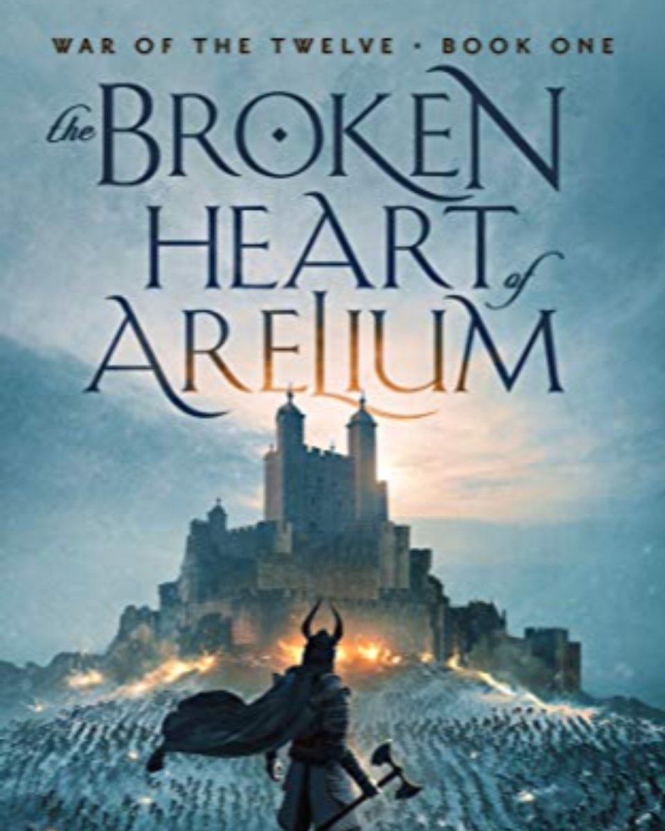 Sci-Fi Urban Fantasy! The Broken Heart of Arelium (War of the Twelve Book 1) - FREE! AXPBOOKS.com #AXPBooks #AmazonDeals