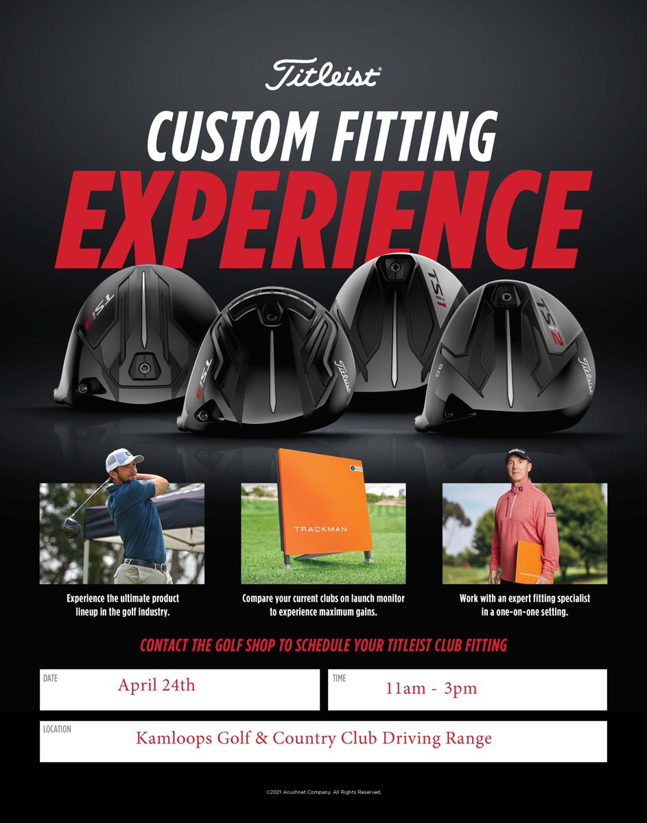 Kamloops Golf Club on Twitter "Titleist Fitting Experience, April 24th