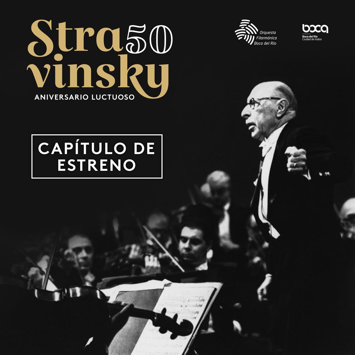 Stravinsky: 50 aniversario luctuoso. Hoy último capítulo de la serie. 4:00 pm canal de YouTube de la Orquesta Filarmónica de Boca del Río.
