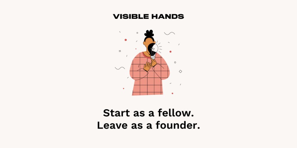 💰 Underestimated aspiring founders: <a href="/visiblehandsvc/">Visible Hands</a> has opened up applications for their founder fellowship. They provide $200K investments. Learn more and apply by 5/7. 

visiblehands.vc