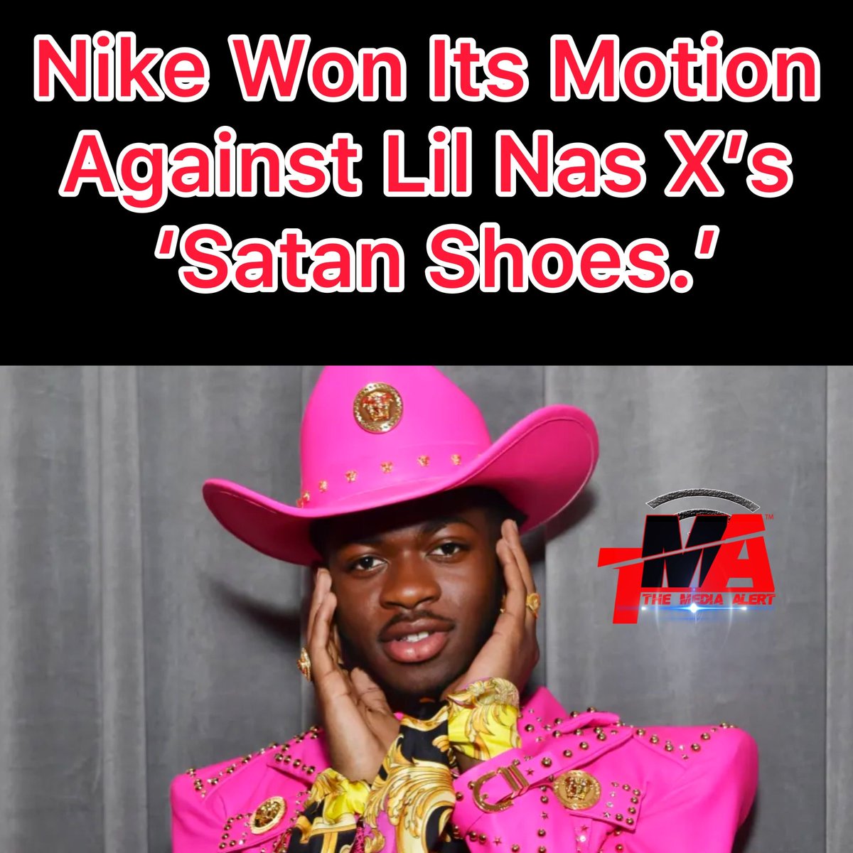 themediaalert's tweet photo. Nike Won Its Motion Against Lil Nas X's 'Satan Shoes.' https://t.co/ZzcdHNLm6K https://t.co/3TAuoippCn