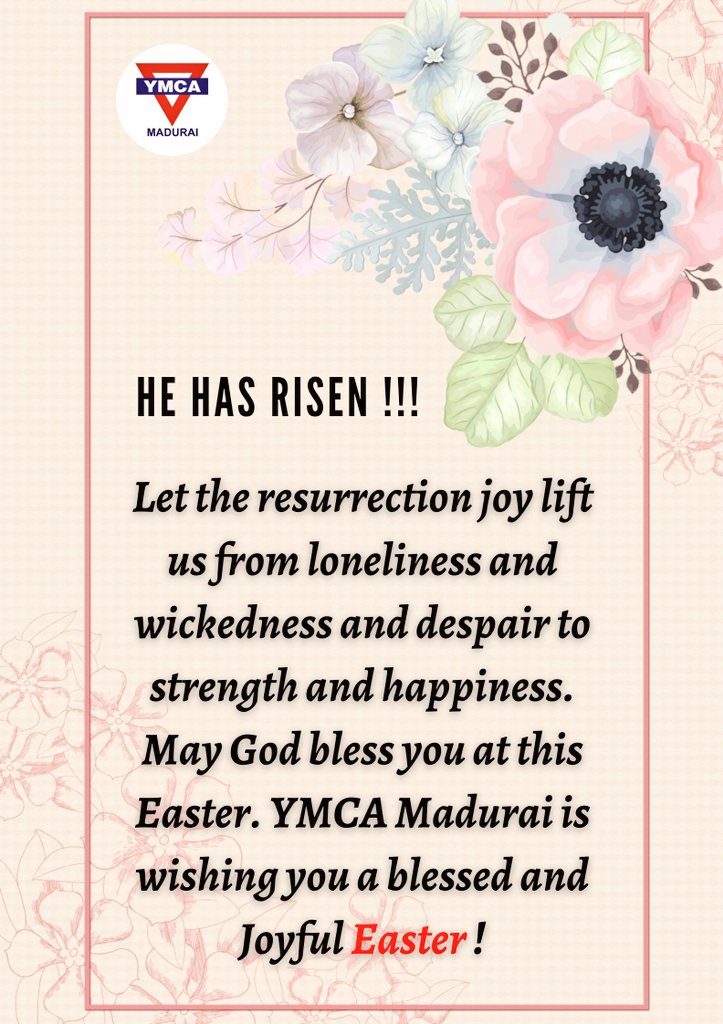 YmcaMadurai's tweet photo. #Easter brings #newlife, #newhope& #newfuture. May the power of the #resurrected #Christ enable us to look beyond the struggles of #life& #lookforward to a #blessedfuture that #God has prepared for us. On behalf of #YMCAMadurai, we wish you a #blessedEaster. #HappyEaster #sunday https://t.co/m8XMzwnuZ6