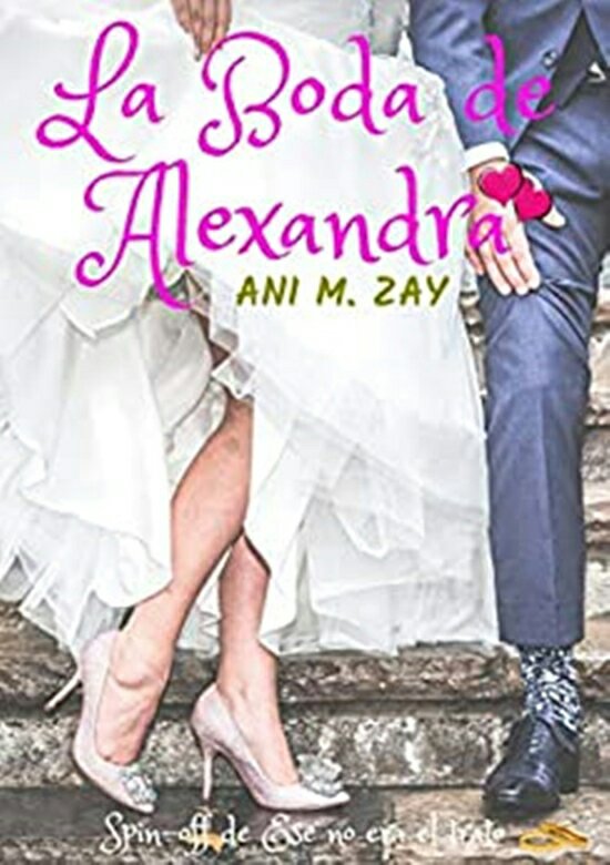 ¿Qué mejor que una boda para terminar el puente de Semana Santa? 
#AlmasyLetras te presenta LA BODA DE ALEXANDRA, lo más reciente de <a href="/yzherrera/">♥ Yazmina Herrera ♥</a> y que cuenta con divertidos personajes de ESE NO ERA EL TRATO, su anterior éxito aún disponible para que añadas a tu colección romántica