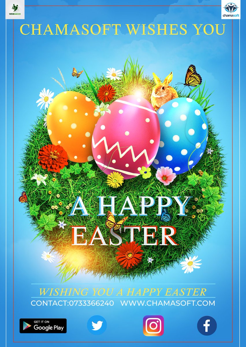 chamasoft's tweet photo. Happy Easter Holiday! Chamasoft wishes you a Happy Easter Season! #easter #WebsaccoApp #ChamasoftApp #sunday #eastersunday https://t.co/mVKgEnXZcX