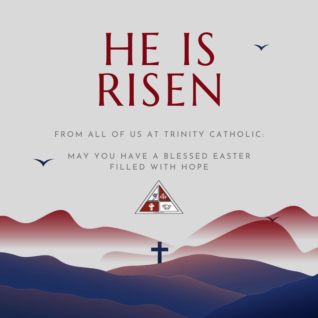 From all of us at Trinity Catholic: May you have a blessed Easter filled with Hope. #TitanPride