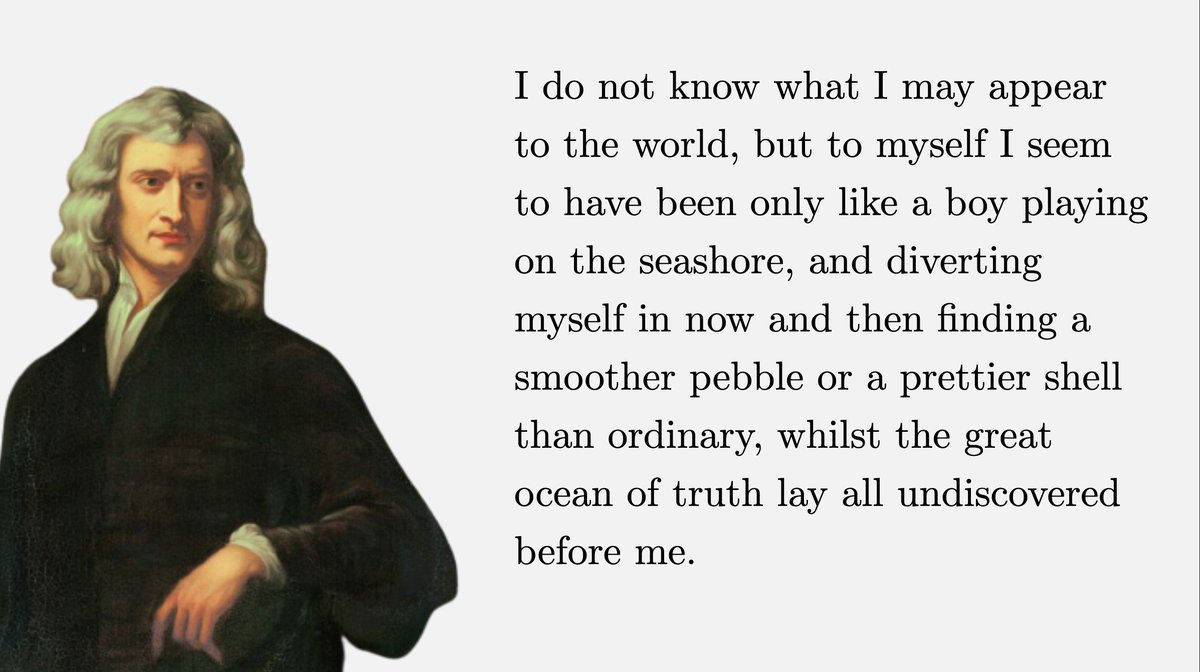Sir Isaac Newton on his accomplishments