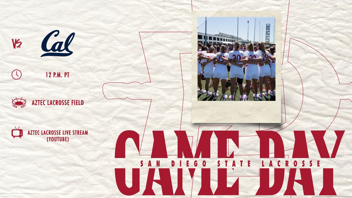 Game Day vs. Cal, 12 p.m. start, at Aztec Lacrosse Field, streaming on Aztec Lacrosse Youtube