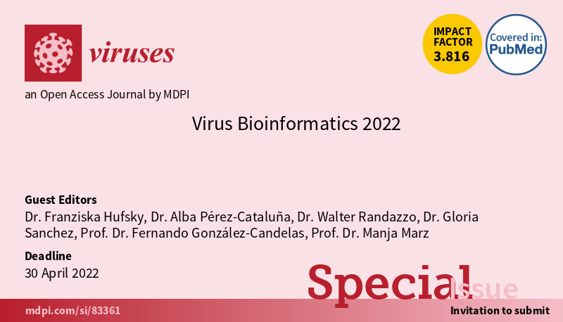 Share your work in this Special Issue and join us at ViBioM2022 <a href="/EVirusBioinfC/">European Virus Bioinformatics Center</a> in Valencia! 😊