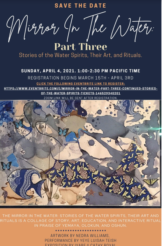 LuisahTeish's tweet photo. The Mirror in the Water: Stories of the Water Spirits, their Art and Rituals is a collage of story, art, education, and interactive ritual in praise of Yemaya, Olokun, and Oshun.

Register: https://t.co/RKXHFrmbYy https://t.co/9cQdSl6H1B