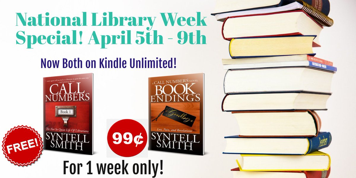 SyntellSmith's tweet image. This week starts #NationalLibraryWeek so starting tomorrow for the next 5 days, Book 1 if completely FREE! and Book 2 is only .99! The series that feels like a Soap Opera in our profession! The Call Numbers series! #LibraryTwitter #LibraryFiction #NYPL #library #libraries