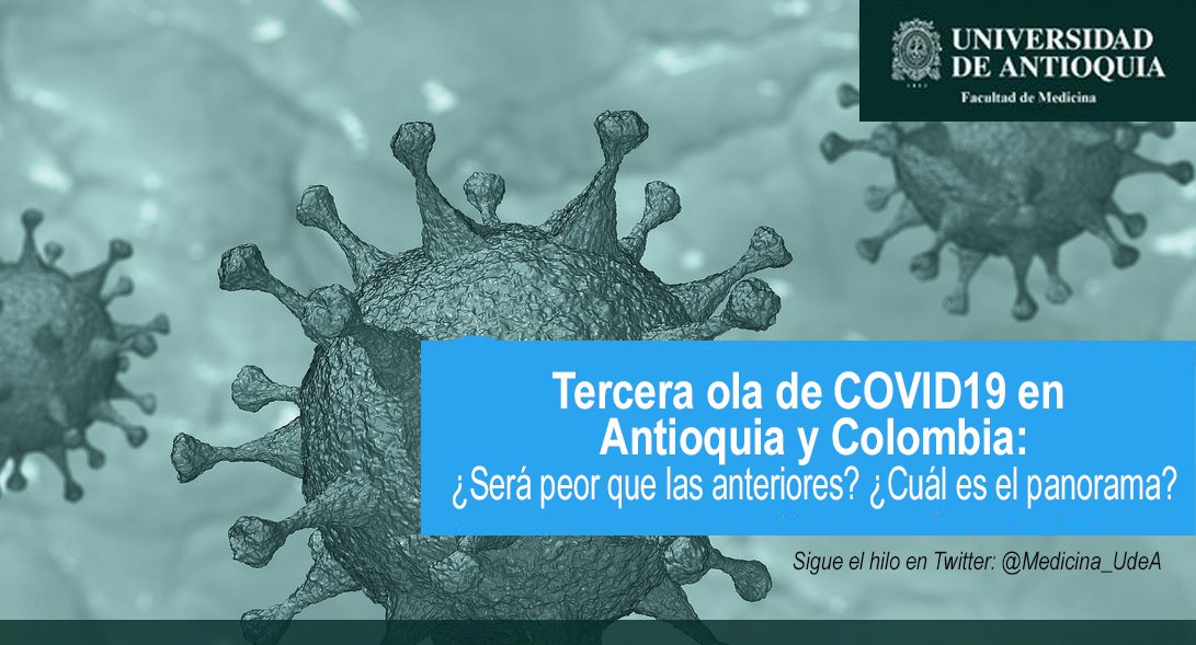 Medicina_UdeA's tweet photo. Tercera ola o tercer pico #COVID19... ¿es o será más grave que los anteriores? ¿Cómo explicar lo que está sucediendo? ¿Qué pasará en los próximos días?

La epidemiología brinda respuestas a estas preguntas. 🧵Junto a nuestro profesor y epidemiólogo Andrés Rangel, ¡Abrimos hilo!👇 https://t.co/4mDVB18t5z