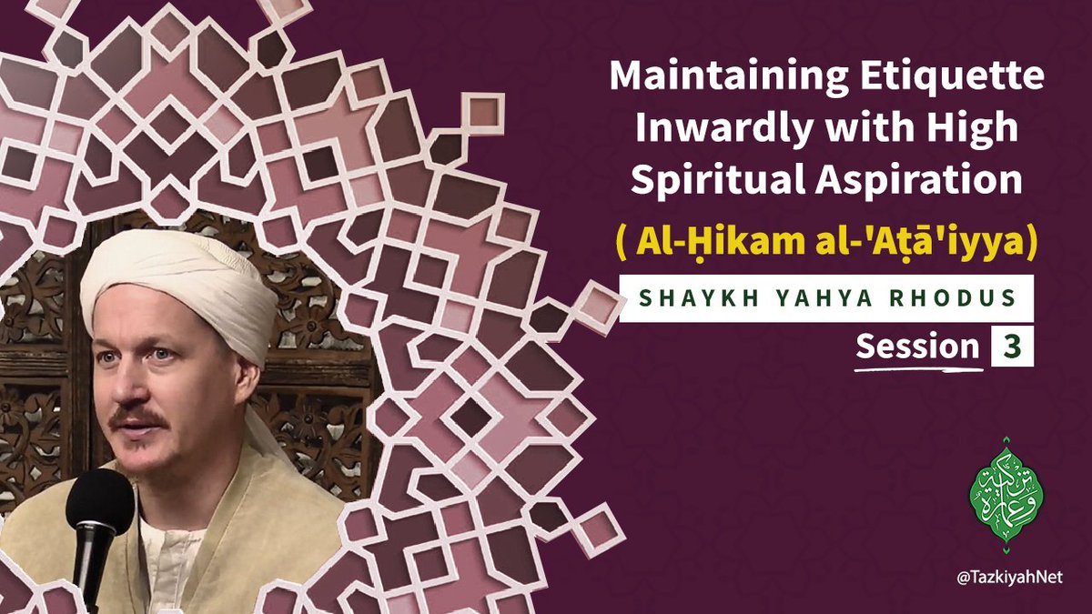 Al-Ḥikam al-'Aṭā'iyya : (3) Maintaining Etiquette Inwardly with High Spiritual Aspiration
youtube.com/watch?v=oOxJhk…
<a href="/tazkiyahNet/">Tazkiyah - تزكية وعمارة</a>