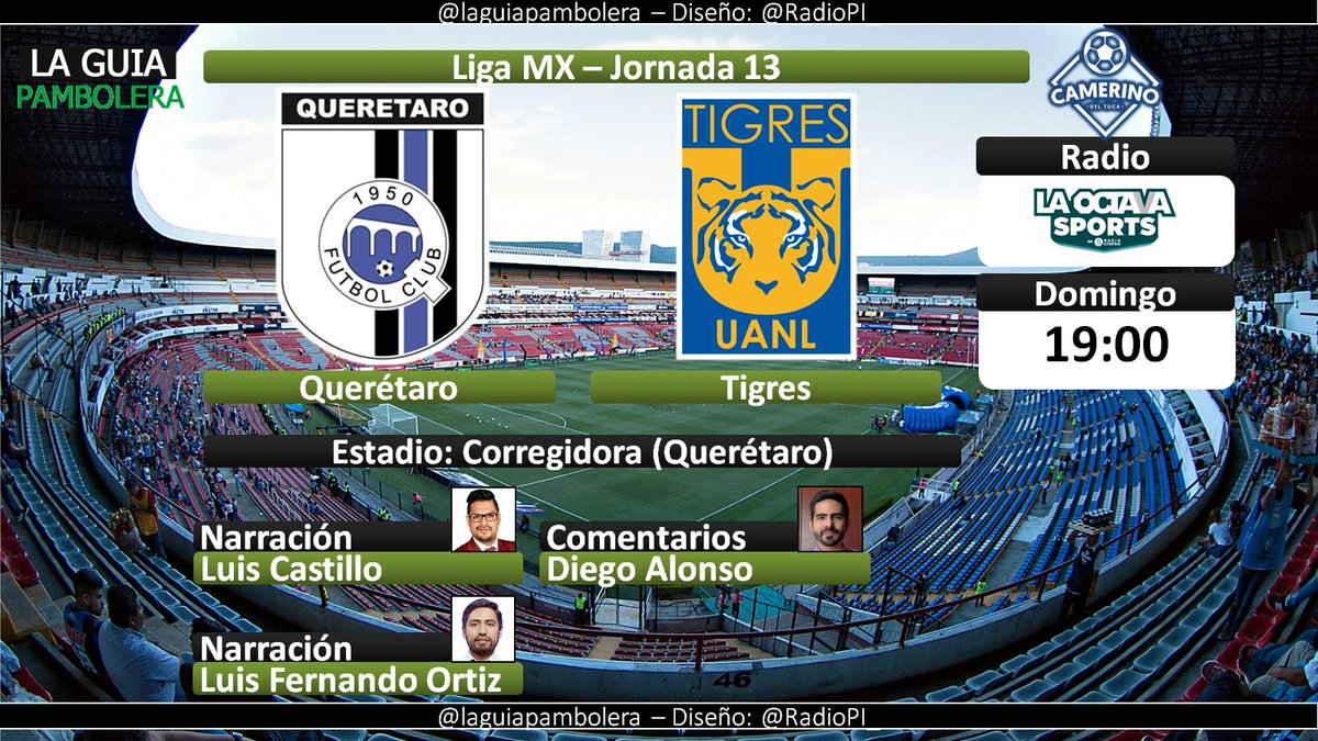 laguiapambolera's tweet photo. HOY: #LigaMX 🇲🇽 #Guard1anes2021 @Club_Queretaro @TigresOficial por @laoctavasports (1030 AM/107.3 FMHD2) con @mluiscastillo @luisfer_op y Diego Alonso (19:00hrs) #VolverAEmocionar https://t.co/okQVDgpiWJ