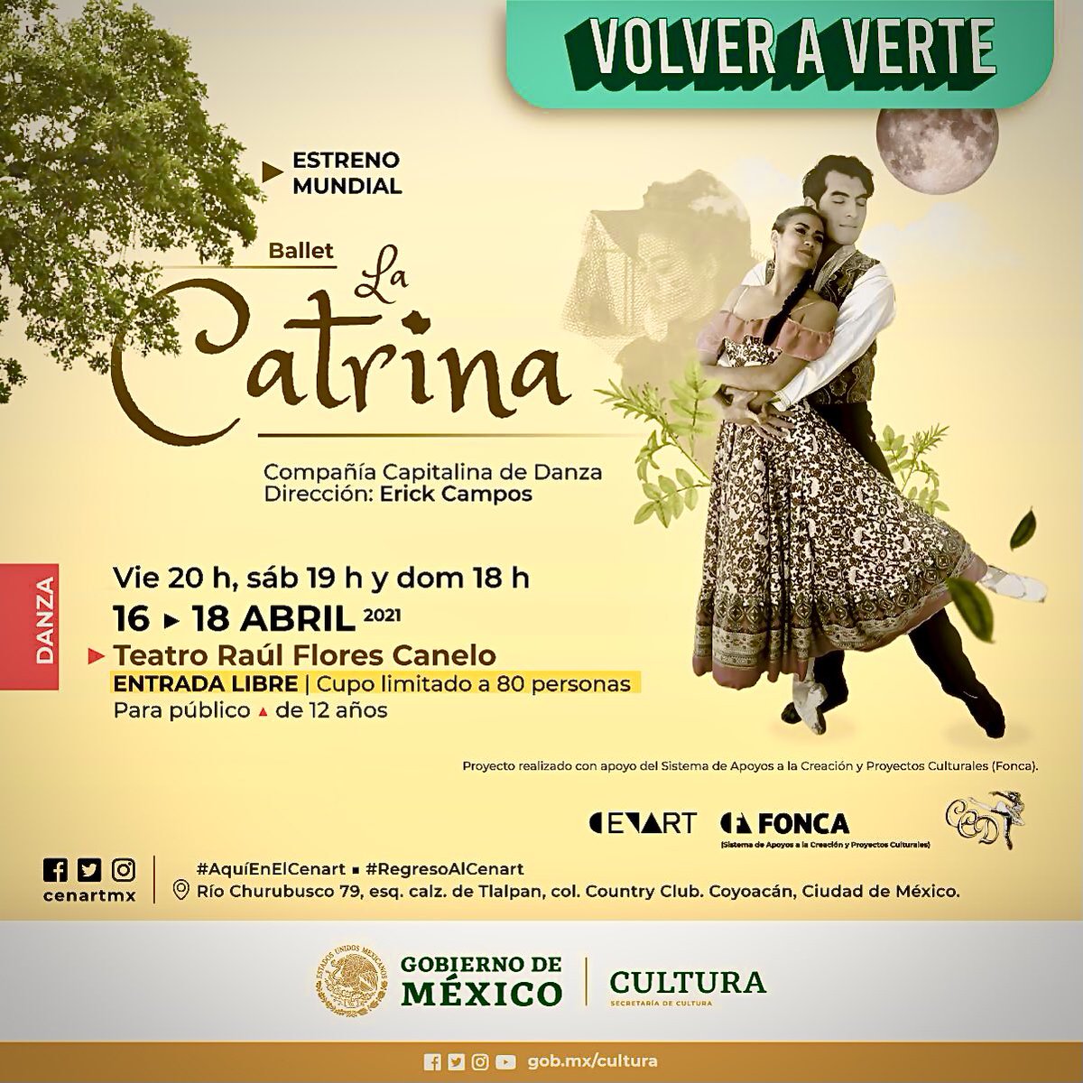 LA CATRINA, de Erick Campos
Un ballet que hará estremecer tus sentidos😱😨😰😓😥
🎭Centro Nacional de las Artes
📆 Abril, 16, 17 y 18, ENTRADA LIBRE (aforo limitado a 80 personas).
cenart.gob.mx/2021/03/ballet…