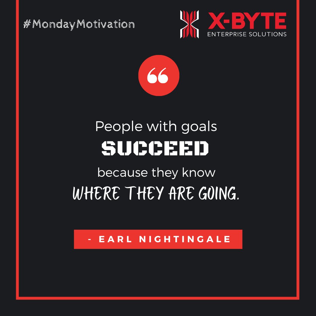 xbytehr's tweet photo. #mondaymotivation "People with goals succeed because they know where they are going"

#motivationalmonday #motivation #xbyte #lifeatxbyte  #xbytesolutions #5daysworking #india #ahmedabad #motivationalquotes #quotes #getmotivated #mondaymotivation #successmindset #inspirational https://t.co/HDhRKh1Fim