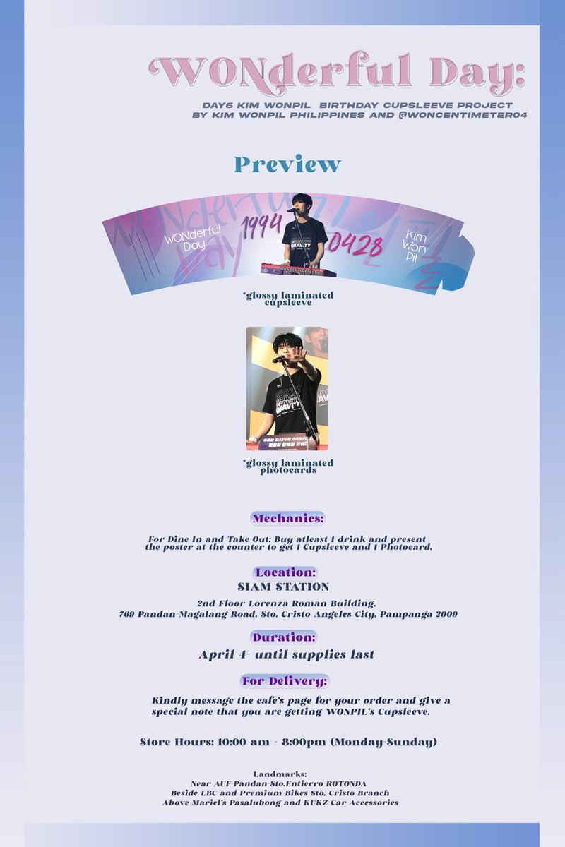 woncentimeter04's tweet photo. Annyeong MYDAYS in Pampanga! 

~WONDERFUL DAY: DAY6 KIM WONPIL BIRTHDAY CUPSLEEVE EVENT~ 

📌Get 1 Glossy Laminated Cupsleeve + Photocard
📍Siam Station @siamstationph 
🗓April 5,2021 - Until Supplies Last
 
This project is presented by @woncentimeter04 and Kim Wonpil Philippines https://t.co/94rlaoKGHP