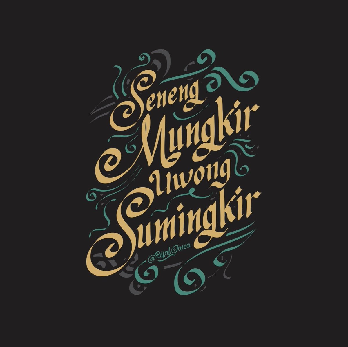 Senang ingkar janji, orang-orang akan menjauh pergi.

#BijakJawa