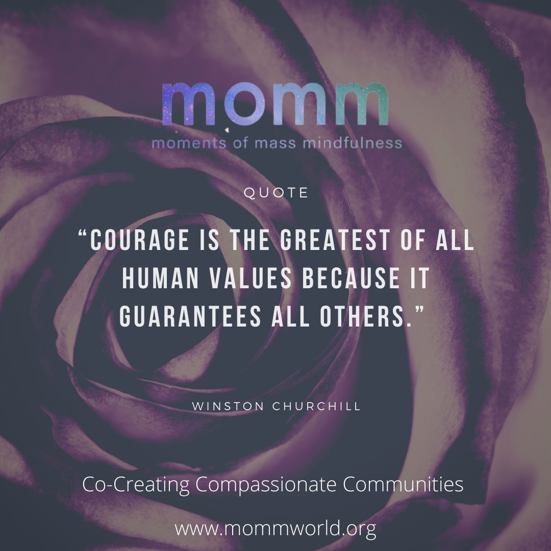 Courage is felt in the heart, it cannot be given to you by anyone else.  It must be generated from within. This is at the heart of the MOMM vision. - Sue Cooper