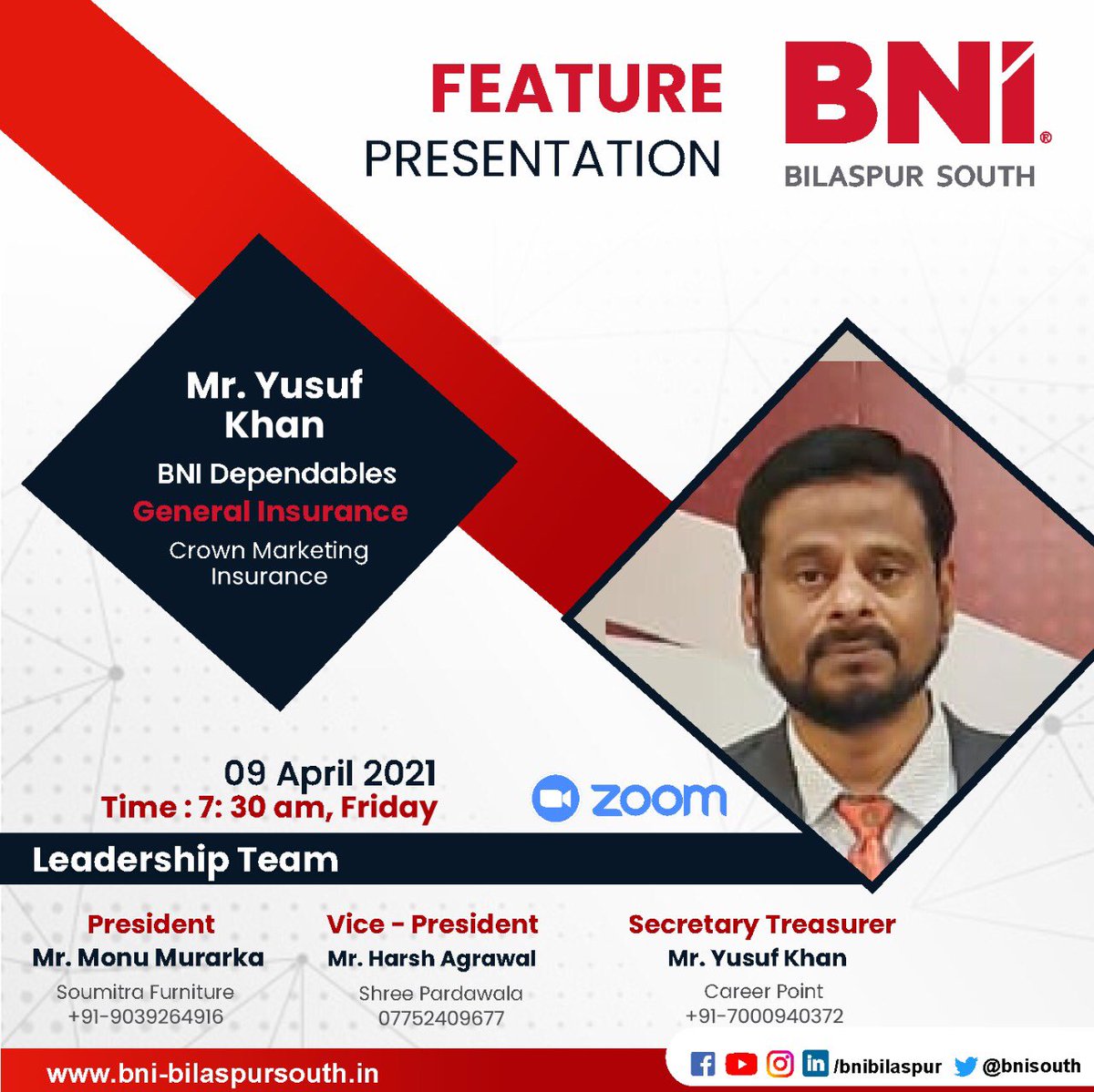 BniSouth's tweet photo. BNI Bilaspur South request the honor of your presence to join us for a feature presentations by Mr. HARSH AGRAWAL from SHREE PARDAWALA and Mr. YUSUF KHAN from CROWN MARKETING INSURANCE on 9th of April 2021 , via online at 7:30 AM.
Don’t miss !
#bniindia #feauturepresentation https://t.co/nKV0u3PoeL