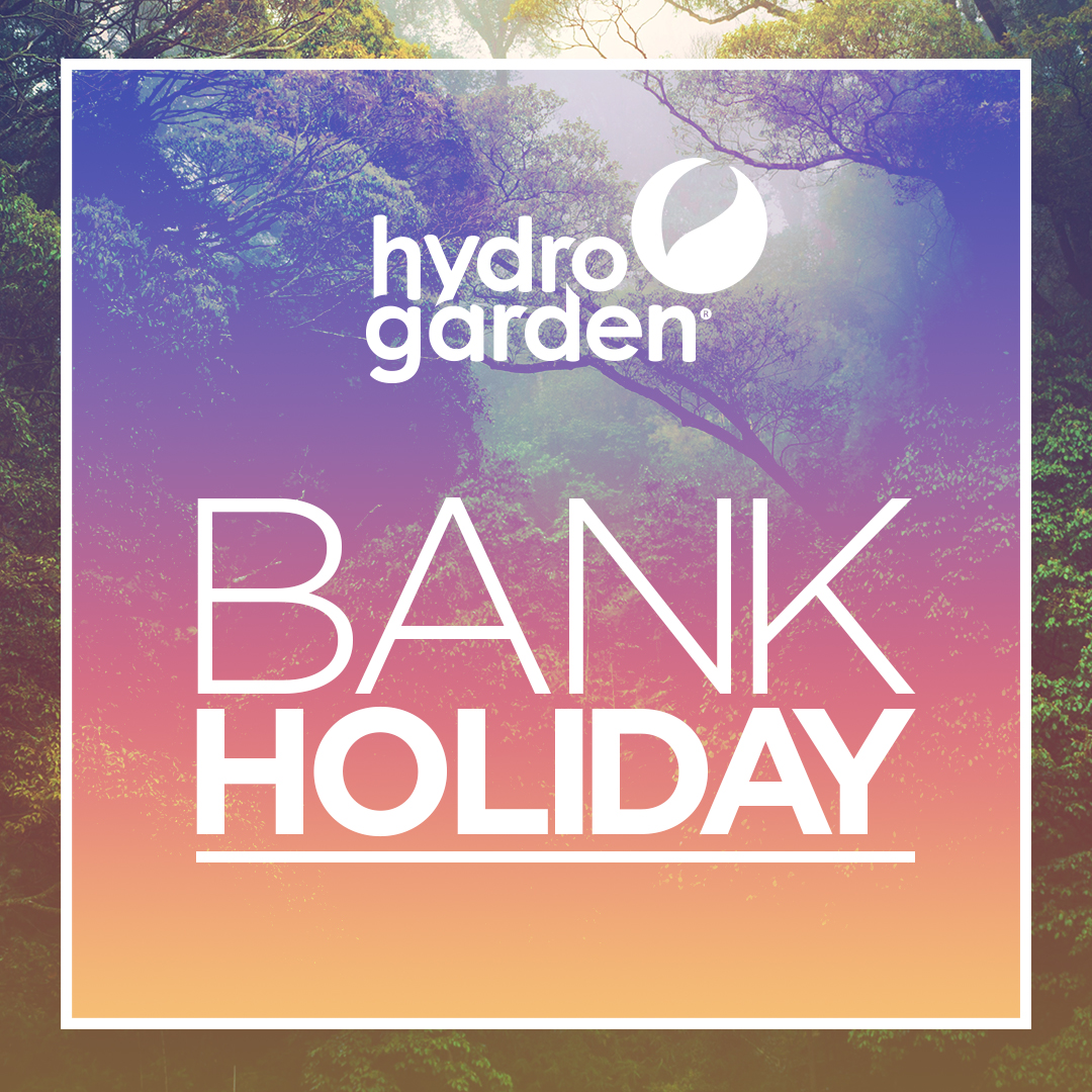 We are closed today for the Bank Holiday but we will be back open tomorrow (Tuesday 6th). Don't forget you can still place orders at hydrogarden.com in the mean time. #HydroGarden