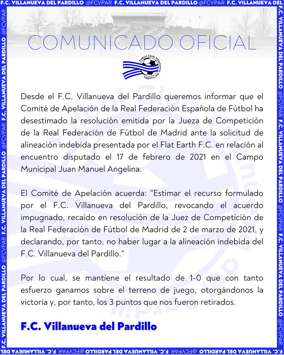 COMUNICADO OFICIAL 🔵⚪️

El Comité de Apelación de la <a href="/rfef/">RFEF</a> desestima la resolución de la Juez de Competición de la <a href="/RFFM_oficial/">RFFM</a>, certificando nuestra victoria ante el Flat Earth F.C.