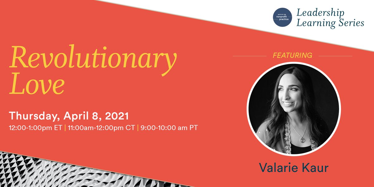 InstituteNP's tweet image. This Thursday, April 8th, we are fortunate to have civil rights activist and Sikh American voice Valarie Kaur joining us for a powerful and timely discussion about Revolutionary Love in the wake of a surge in AAPI violence and hate crimes. Register now: bit.ly/3kYVOzQ