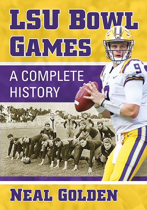 New on our bookshelf:

LSU Bowl Games: A Complete History
By Neal Golden

mcfarlandbooks.com/product/LSU-Bo…