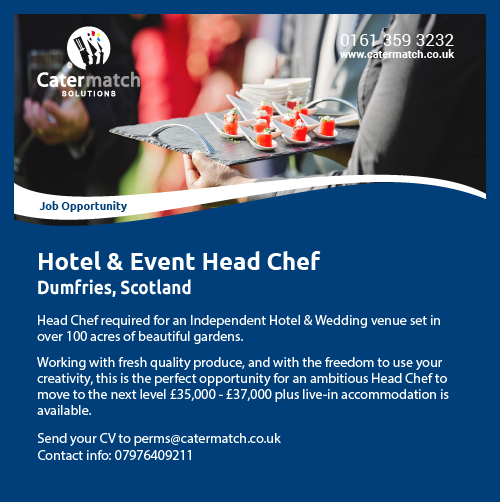 Hotel &amp; Event Chef required. #Dumfries #Scotland £35-37k per annum. Live-in accommodation is available  #ChefJobs #HeadChef. Send CV to perms@catermatch.co.uk