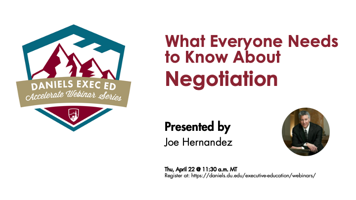 DUExecEd's tweet photo. Our next #AccelerateWebinar is just two weeks away: Thurs, April 22 @ 11:30am! We hope you can join this highly-anticipated session where faculty member Joe Hernandez shares key strategies for negotiation. The event is free but registration is required: https://t.co/gsyMsMbFBJ https://t.co/14F2cYvJiE